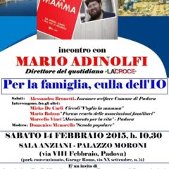 FAMIGLIA/ Sabato 14 febbraio 2015 a Padova con Mario Adinolfi